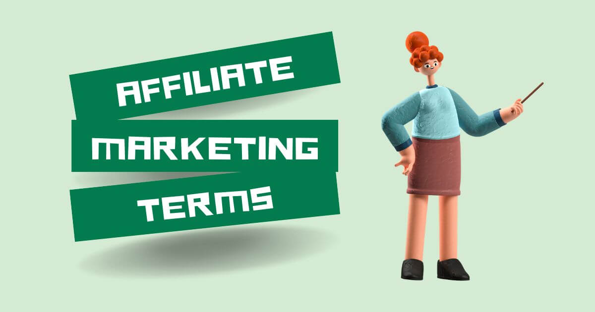 The Most Common Affiliate Marketing Terms and Definitions