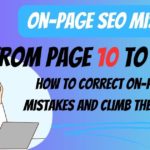 The Deadly On-page SEO Mistakes: Are You Doing These 13 SEO Mistakes On Your Website?